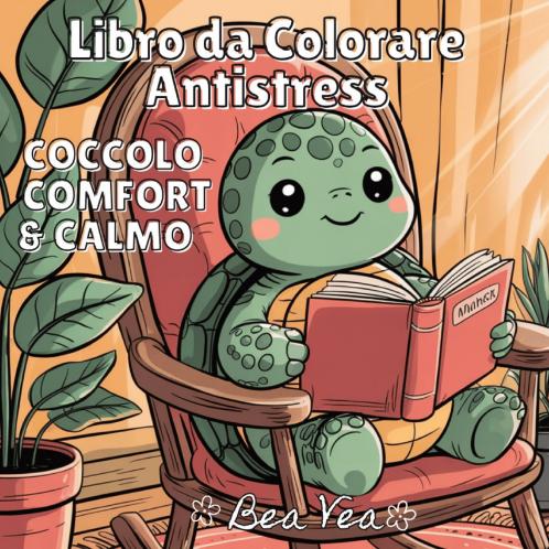 Coccolo Comfort & Calmo Libro da Colorare Antistess