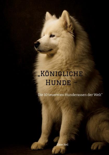 „Königliche Hunde -