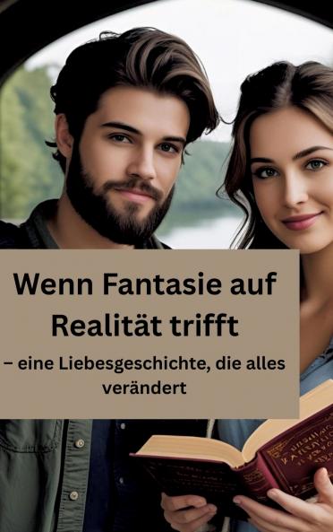 Wenn Fantasie auf Realität trifft
