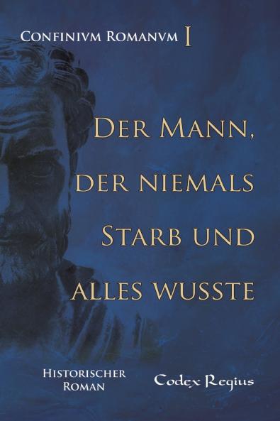 Der Mann der niemals starb und alles wusste