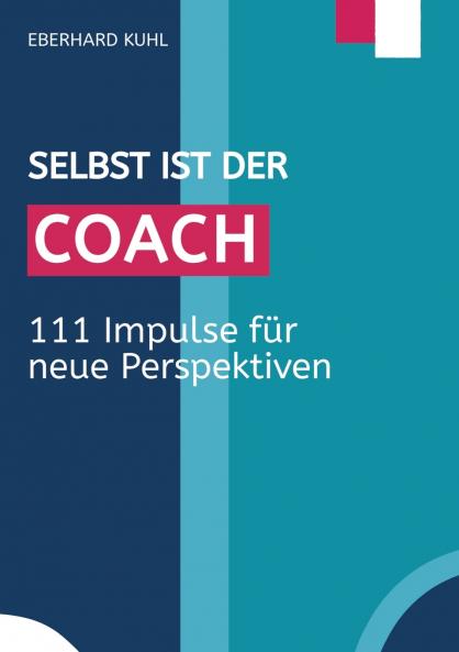 Selbst ist der Coach