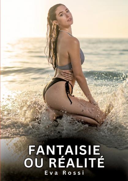 Fantaisie ou Réalité