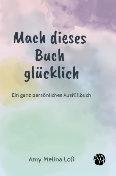 Mach dieses Buch glücklich