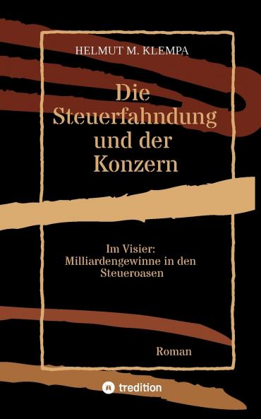 Die Steuerfahndung und der Konzern