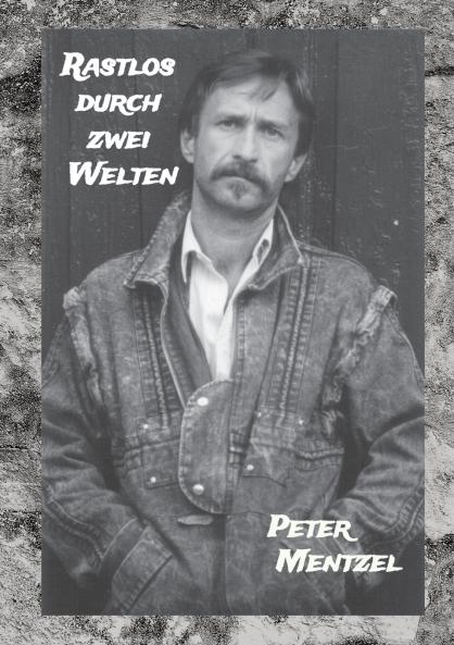Rastlos durch zwei Welten