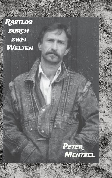 Rastlos durch zwei Welten