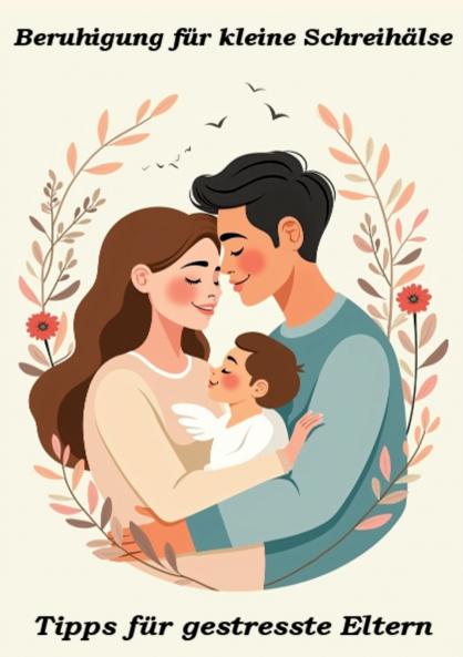 Beruhigung für kleine Schreihälse