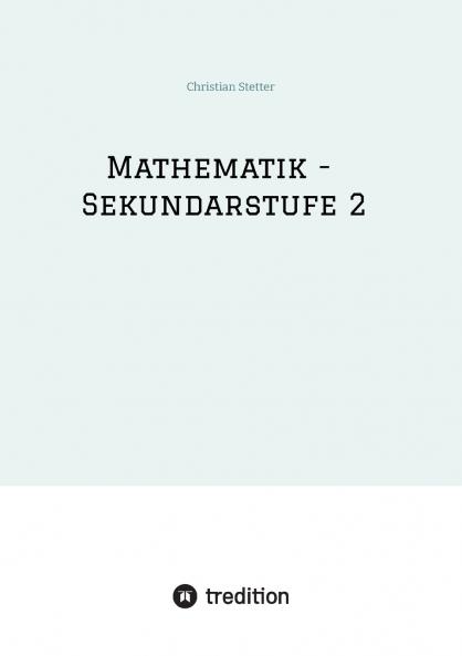 Mathematik - Sekundarstufe 2