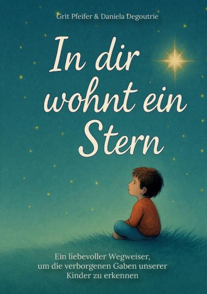 In dir wohnt ein Stern