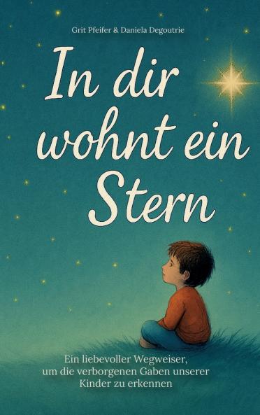 In dir wohnt ein Stern