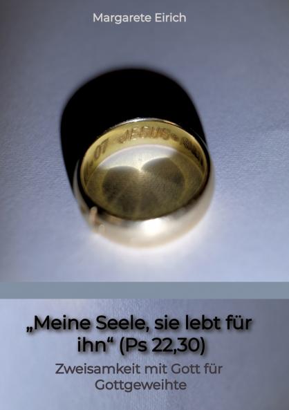 „Meine Seele sie lebt für ihn (Ps 2230)