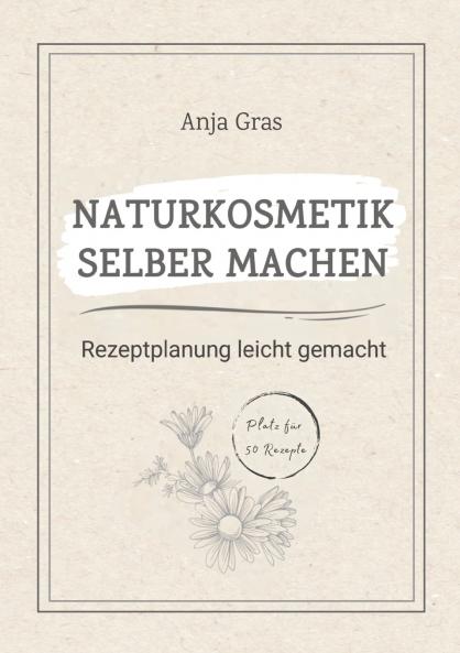 Naturkosmetik selber machen