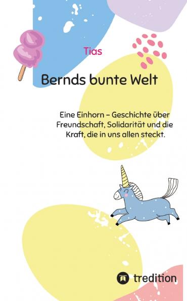 Bernds bunte Welt