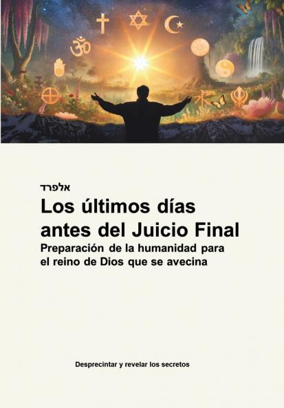 Los últimos días  antes del Juicio Final