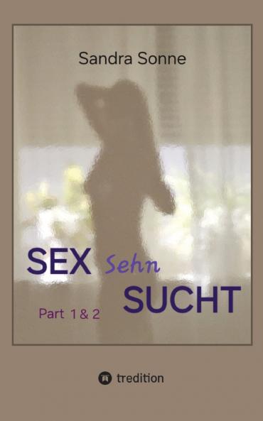 Sex Sehn Sucht - Doppelband