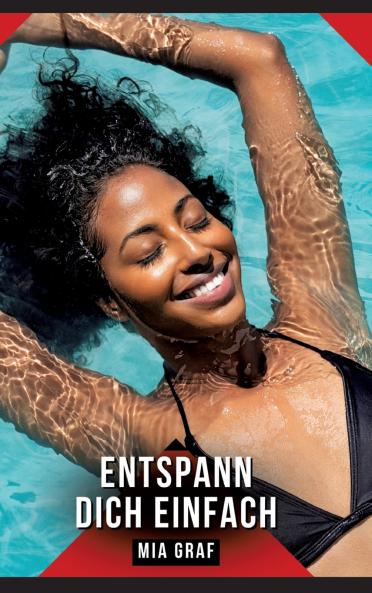 Entspann dich einfach