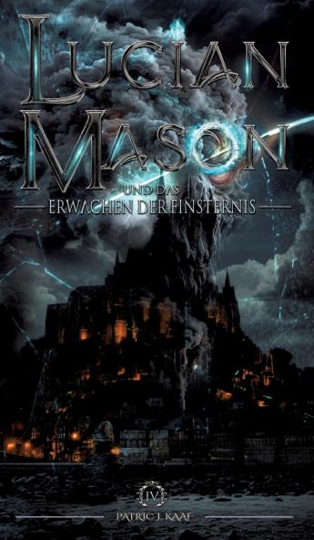 Lucian Mason und das Erwachen der Finsternis