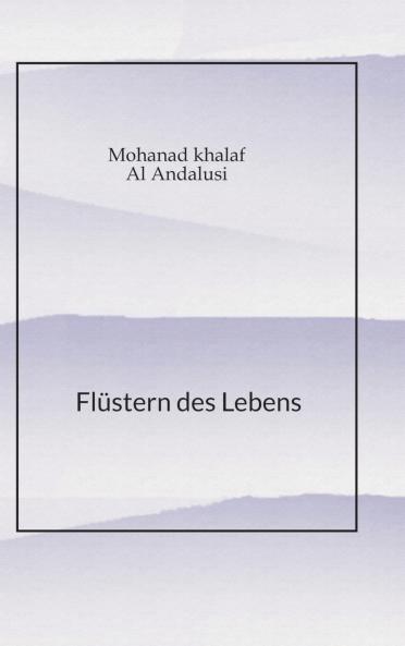 Flüstern des Lebens