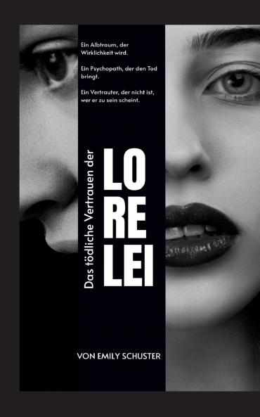 Das tödliche Vertrauen der Lorelei