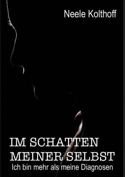 Im Schatten meiner Selbst