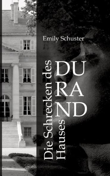 Die Schrecken des Hauses Durand