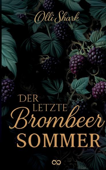 Der letzte Brombeersommer
