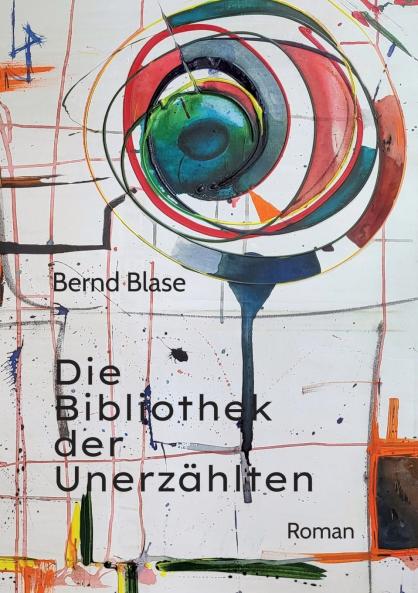 Die Bibliothek der Unerzählten