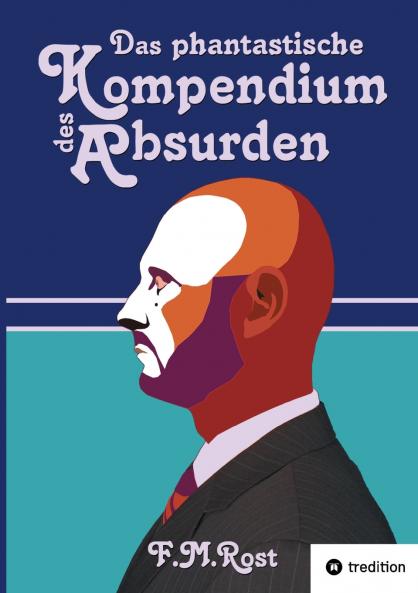 Das phantastische Kompendium des Absurden