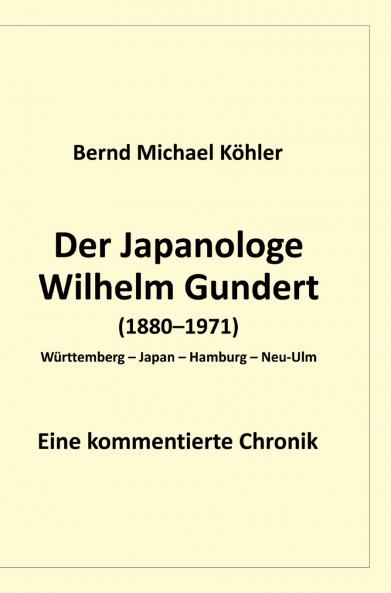 Der Japanologe Wilhelm Gundert