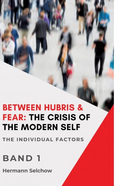 Between Hubris & Fear