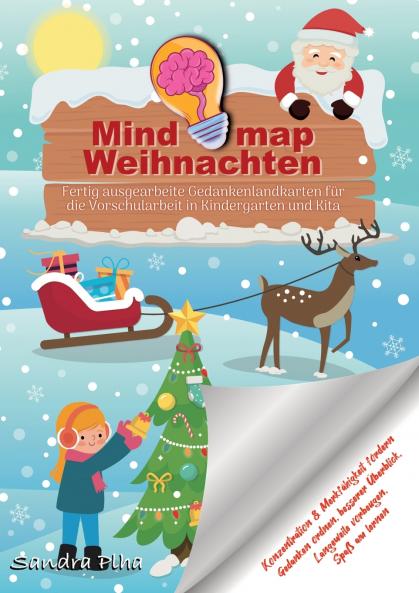 KitaFix-Mindmap Weihnachten  (Fertig ausgearbeitete Gedankenlandkarten für die Vorschularbeit in Kindergarten und Kita)