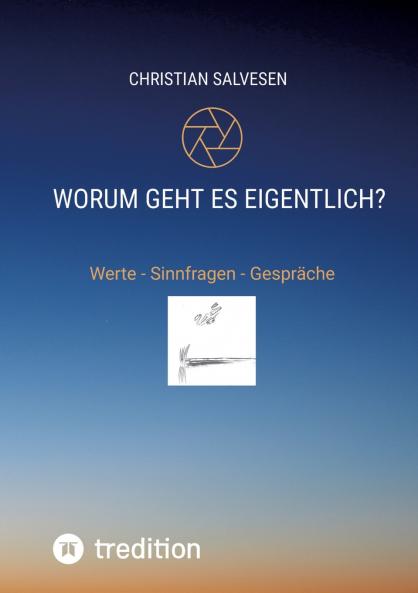 Worum geht es eigentlich?