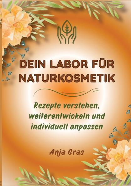 Dein Labor für Naturkosmetik