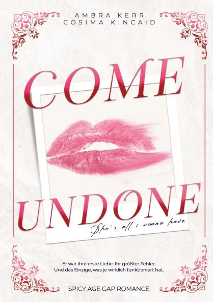 COME UNDONE
