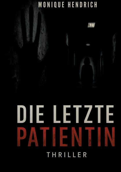 Die letzte Patientin