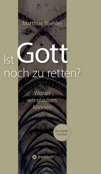 Ist Gott noch zu retten?