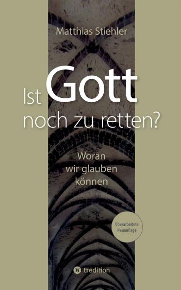 Ist Gott noch zu retten?