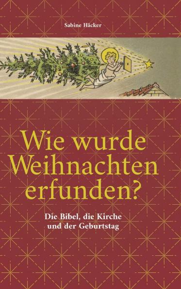 Wie wurde Weihnachten erfunden?