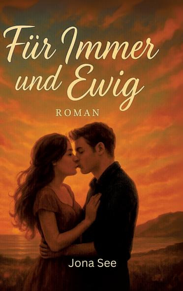Für immer und ewig