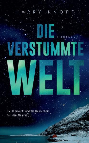 Die verstummte Welt