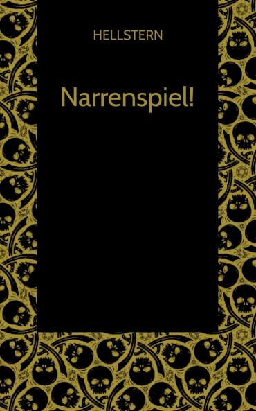 Narrenspiel! (Softcover)