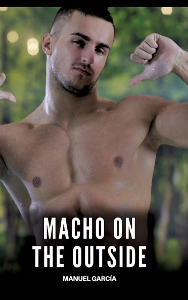 Macho on the Outside