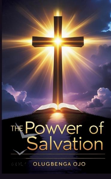 The Power of Salvation