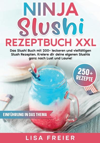 Ninja Slushi Rezeptbuch XXL