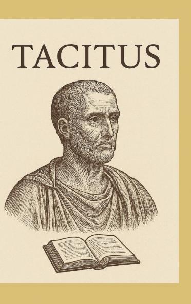Tacitus - Chronist des römischen Imperiums