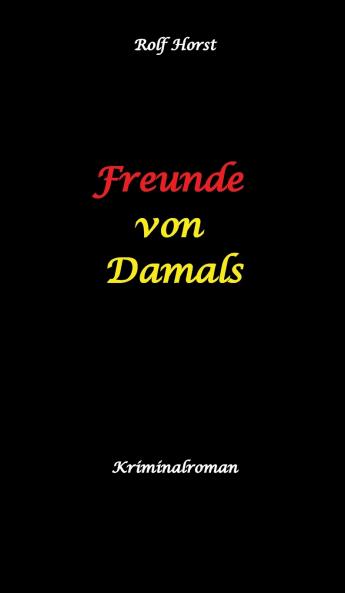 Freunde von Damals