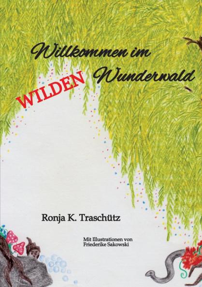 Willkommen im wilden Wunderwald