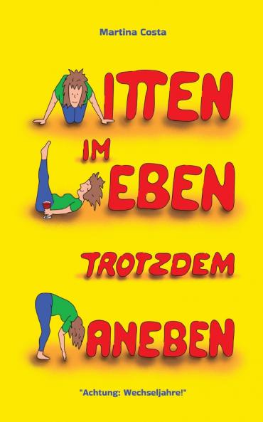 Mitten im Leben trotzdem daneben