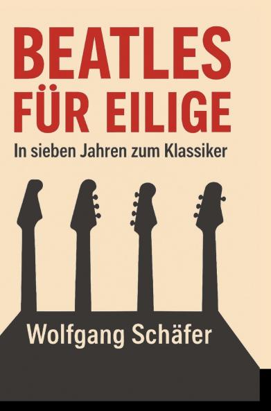 Beatles für Eilige