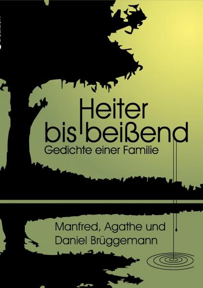 Heiter bis beißend